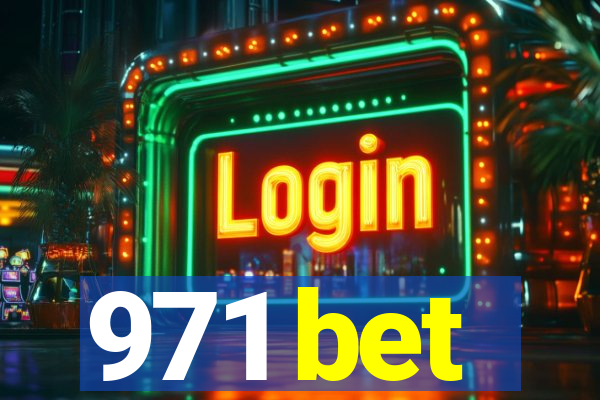 971 bet
